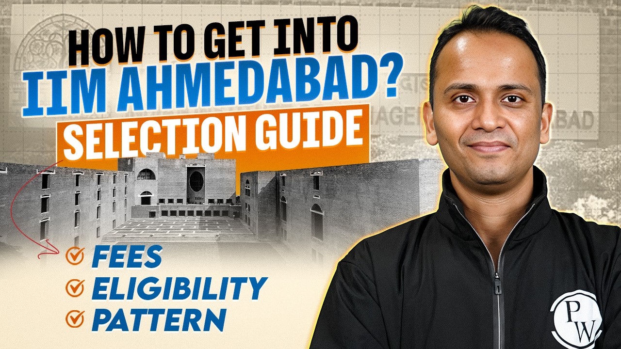 IIM Ahmedabad Selection Process & Eligibility Criteri | All You Need to Know!