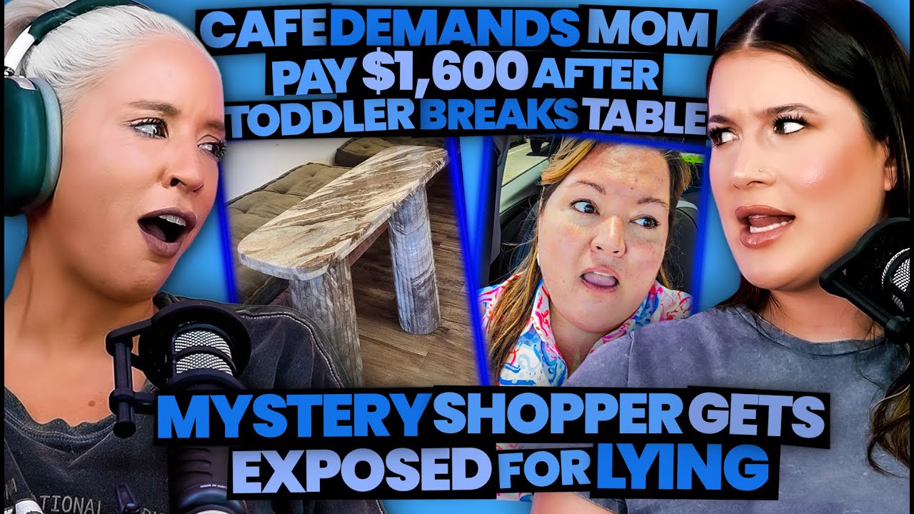 Cafe Demands $1600 From Mom After Toddler Breaks Table + Mystery Shopper EXPOSED for Lying (269)