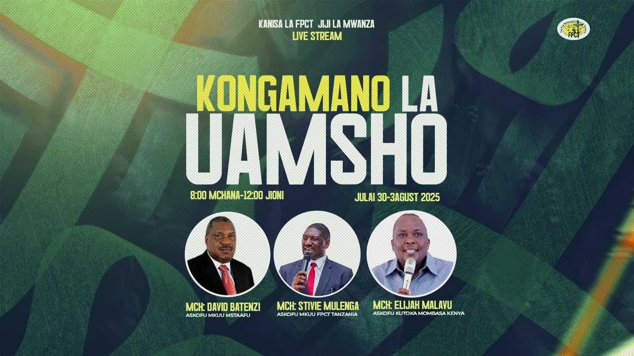 🔴🆕 LIVE | SIKU YA 1| KONGAMANO LA UAMSHO KANISA LA FPCT MWANZA