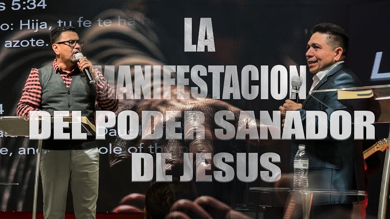La Manifestacion del poder sanador de Jesús -Obispo Antonio Maldonado