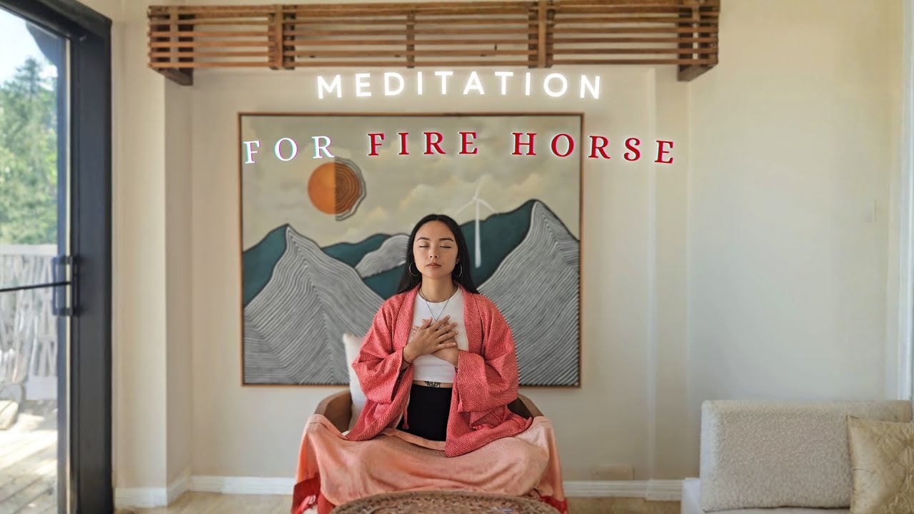 Meditation for the Fire Horse Year (riding the horse with fearless courage)