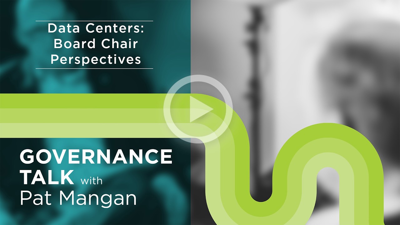 Data Centers: Board Chair Perspectives