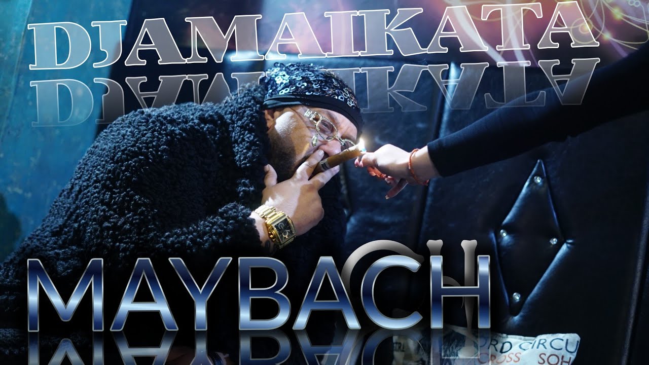 DJAMAIKATA - MAYBACH   2025 / ДЖАМАЙКАТА -  МАЙБАХ 2025