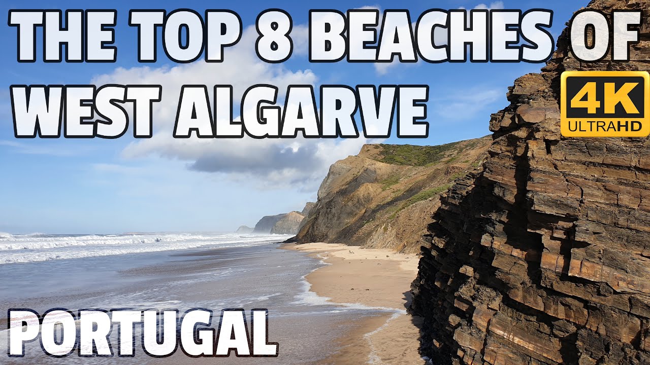 TOP 8 BEACHES OF ALGARVE WEST COAST - PORTUGAL 2021 4K