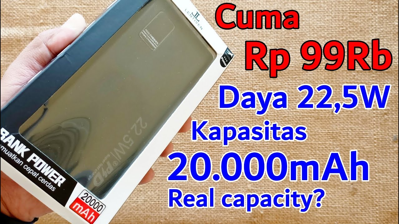 Test Powerbank Lentiven Fast Charging 22,5 Watt Harga Murah Kapasitas 20000mah Real Capacity?
