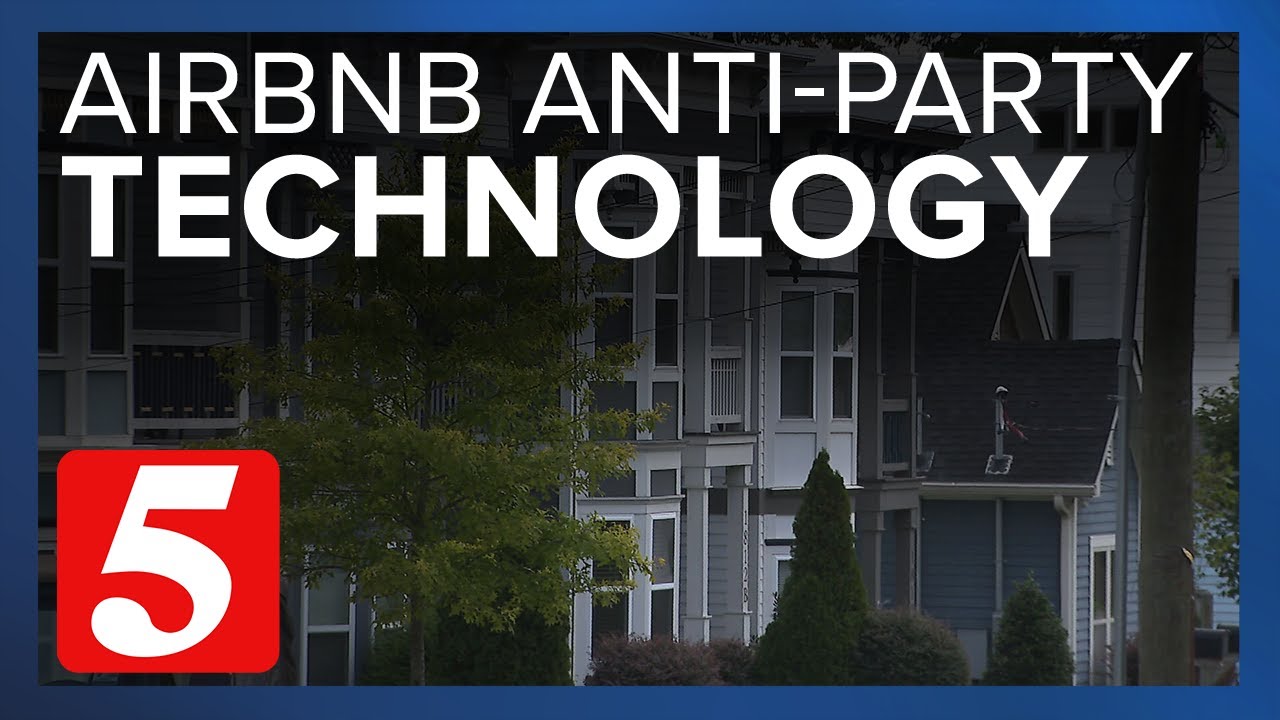 Airbnb implements 'anti-party technology' to further prevent unauthorized parties