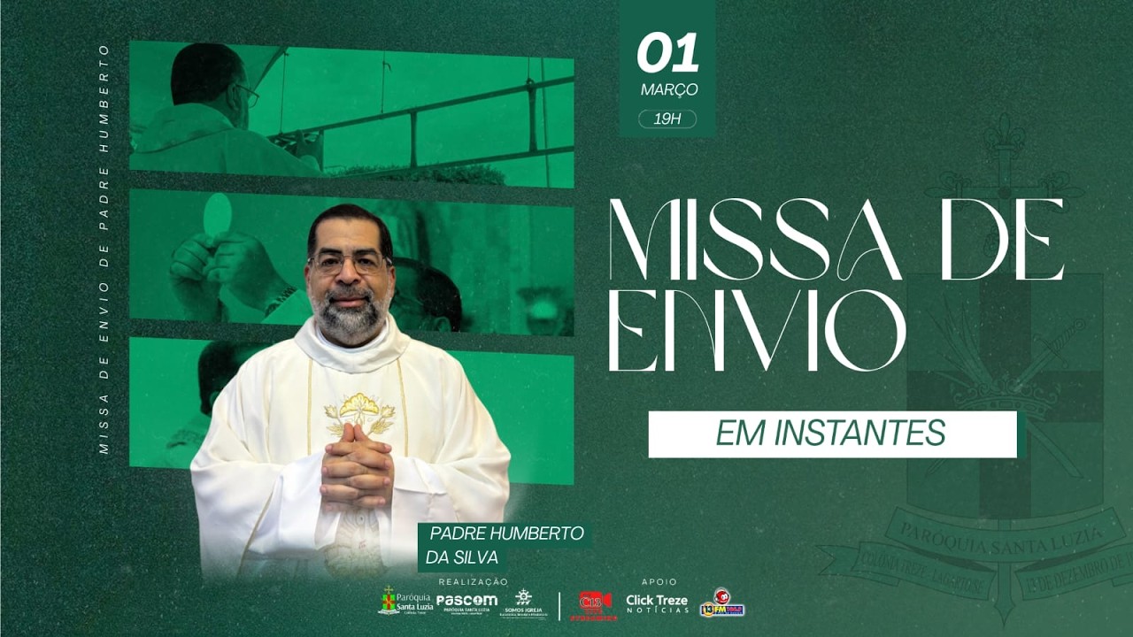 Missa de Gratidão e Envio de Pe. Humberto da Silva.