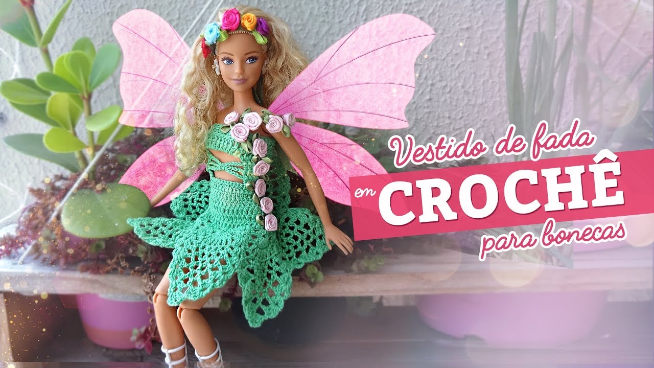 Vestido fada em crochê para boneca