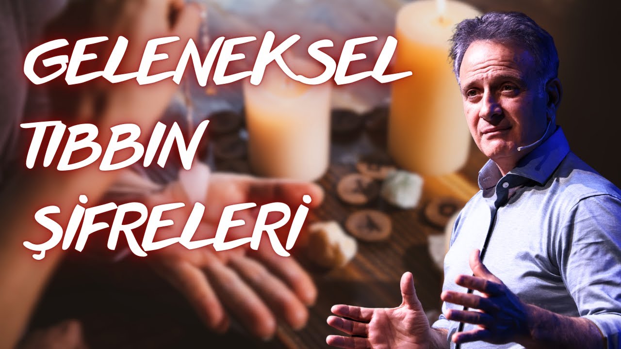 GELENEKSEL TIBBIN ŞİFRELERİ (Kadim Bilgelik ve Modern Yöntemler) | Ünal Güner