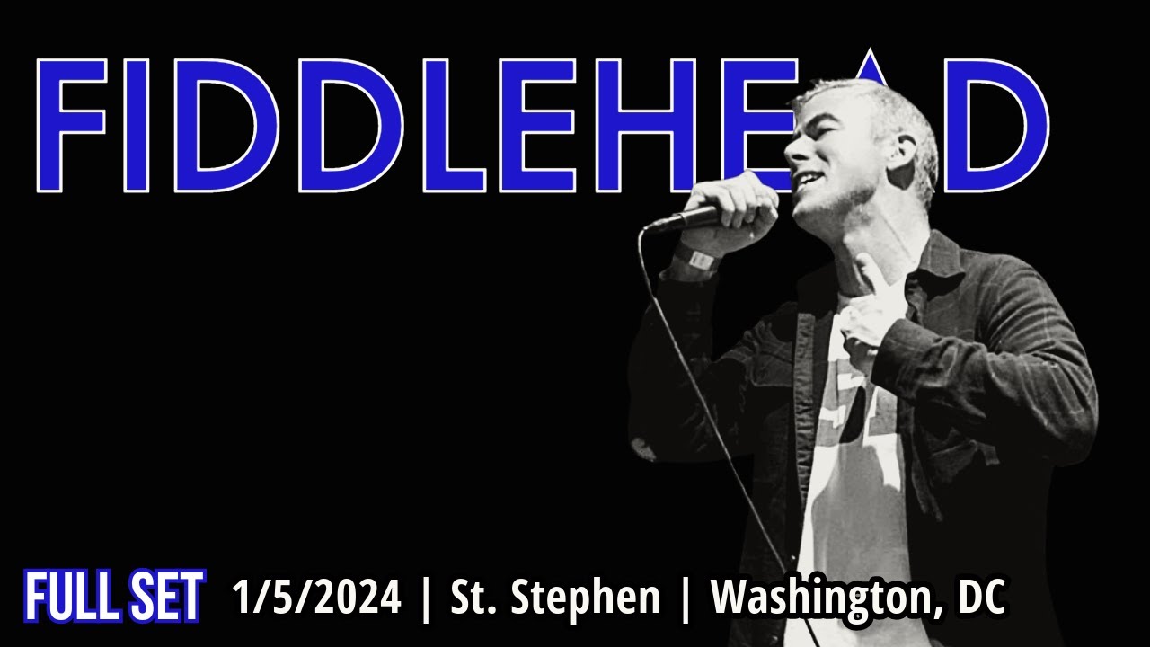 2024-01.05 Fiddlehead @ St. Stephen (Washington, DC) | [FULL SET]
