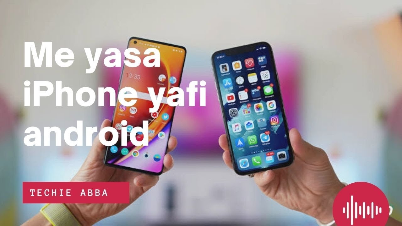 Me yasa Iphone ya fi Android