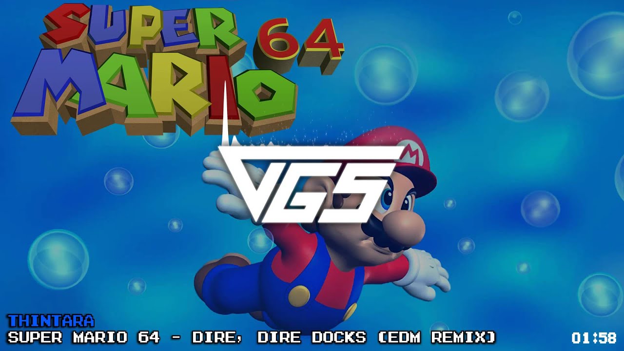 Super Mario 64 - Dire Dire Docks (EDM Remix) [VGS Release]