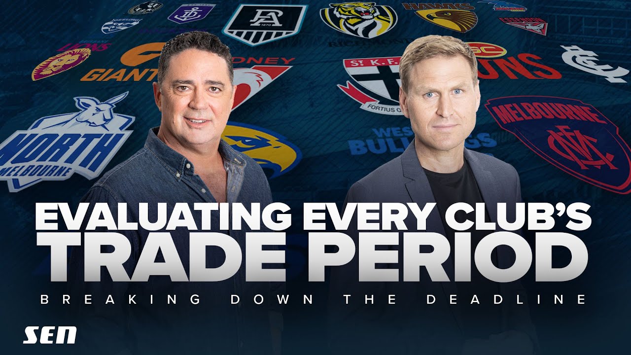 Evaluating EVERY club's moves in the aftermath of the AFL trade period! - SEN