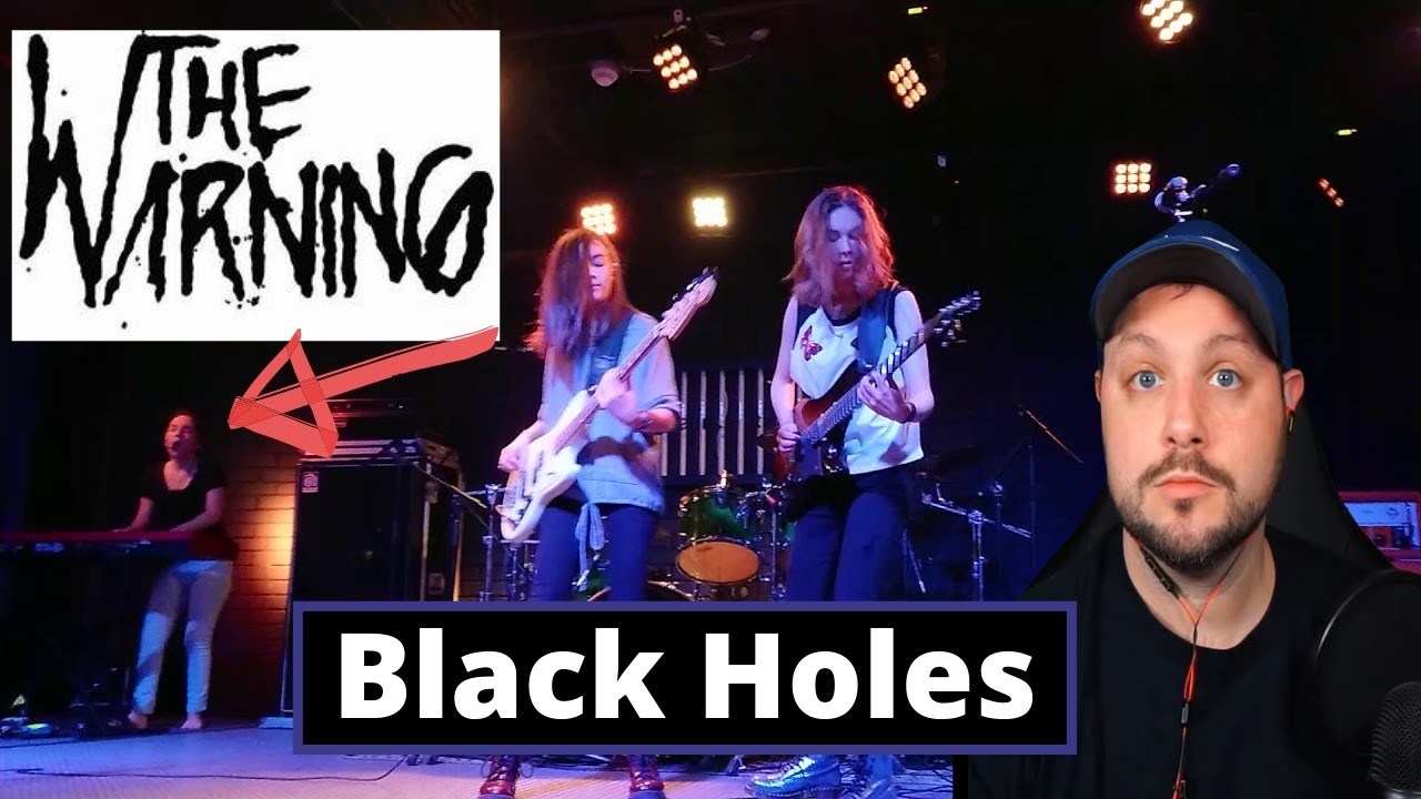The Warning - Black Holes (Reaction)