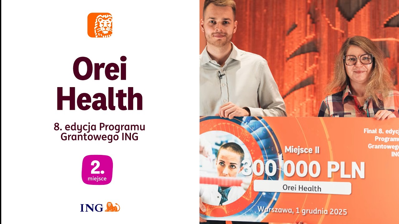 Orei Health - 2. miejsce w 8. edycji Programu Grantowego ING