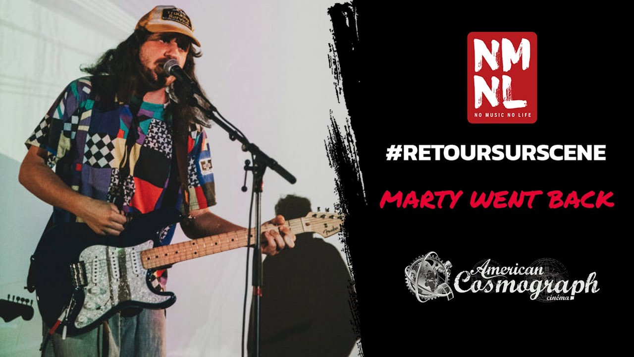 MARTY WENT BACK #RETOURSURSCENE, American Cosmograph, Toulouse