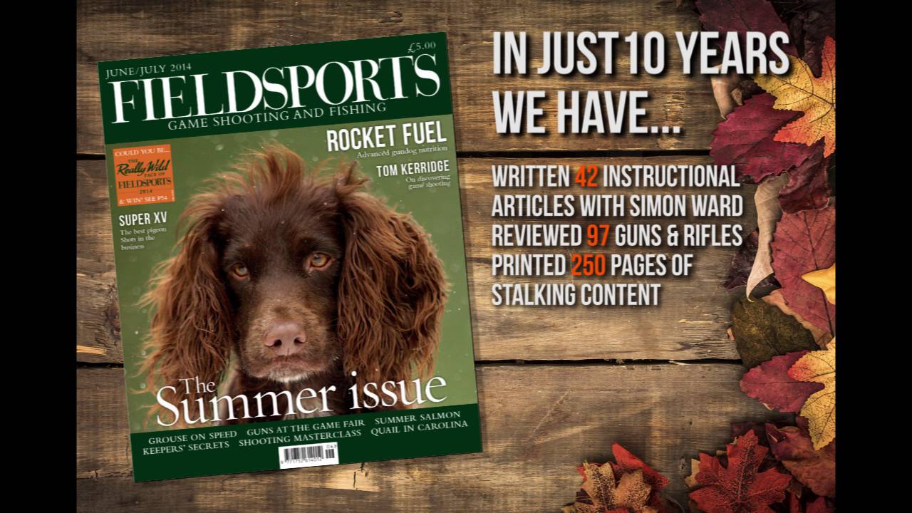 The 10 year anniversary issue &ndash; with Fieldsports Magazine