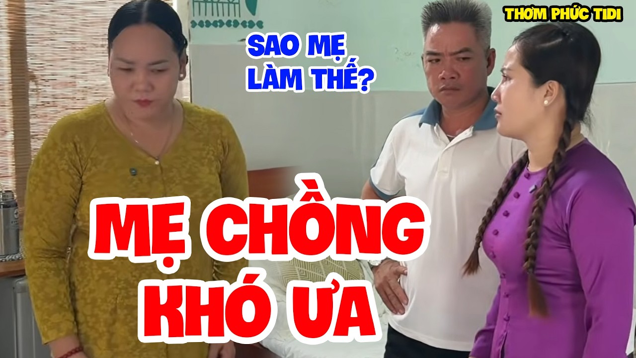 Mẹ Chồng Lấy Hết Tiền Vàng Của Con Dâu Cho Người Tình | Thơm Phức Tidi