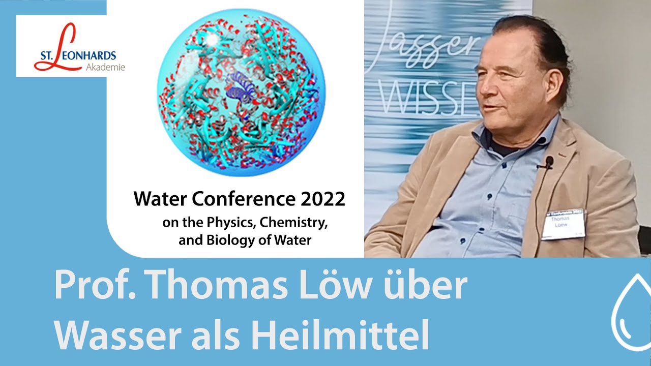 Wasser als Heilmittel – Ein Gespräch mit Prof. Thomas Löw