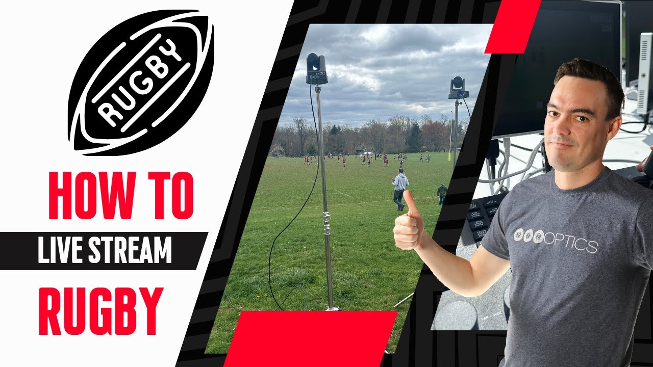 How to Live Stream and Record Rugby – Complete Multi-Camera Setup