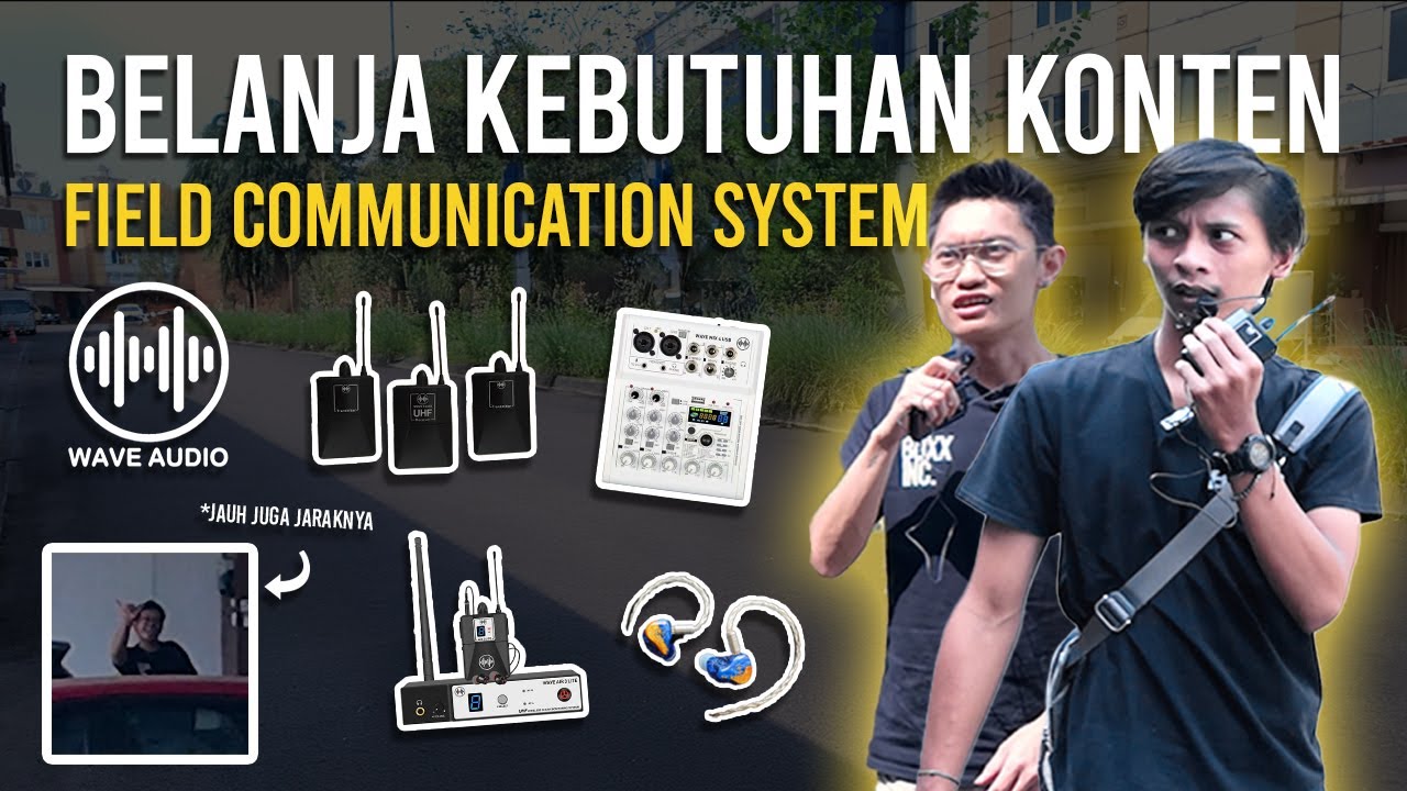 BELANJA KEBUTUHAN KONTEN - FIELD COMMUNICATION SYSTEM | BOXXCASE & BXJR