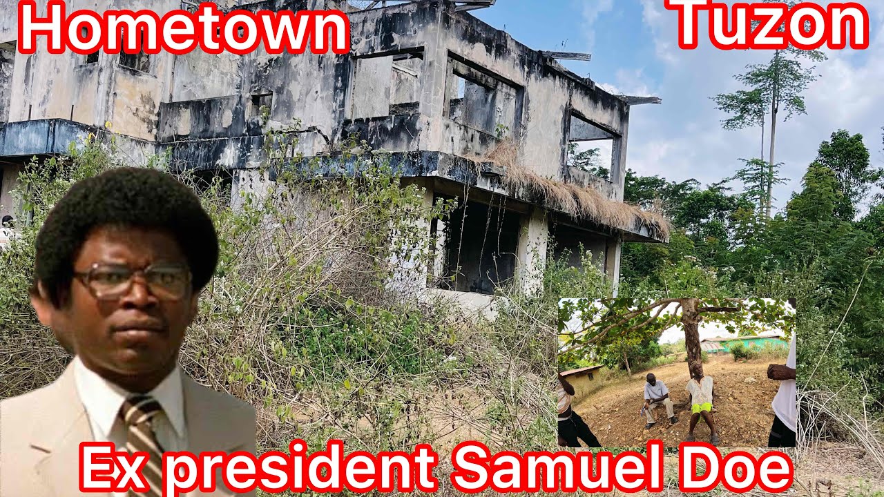 Ex president Samuel Kanyon Doe hometown Tuzon in Grand Gedeh county Liberia |we found his family