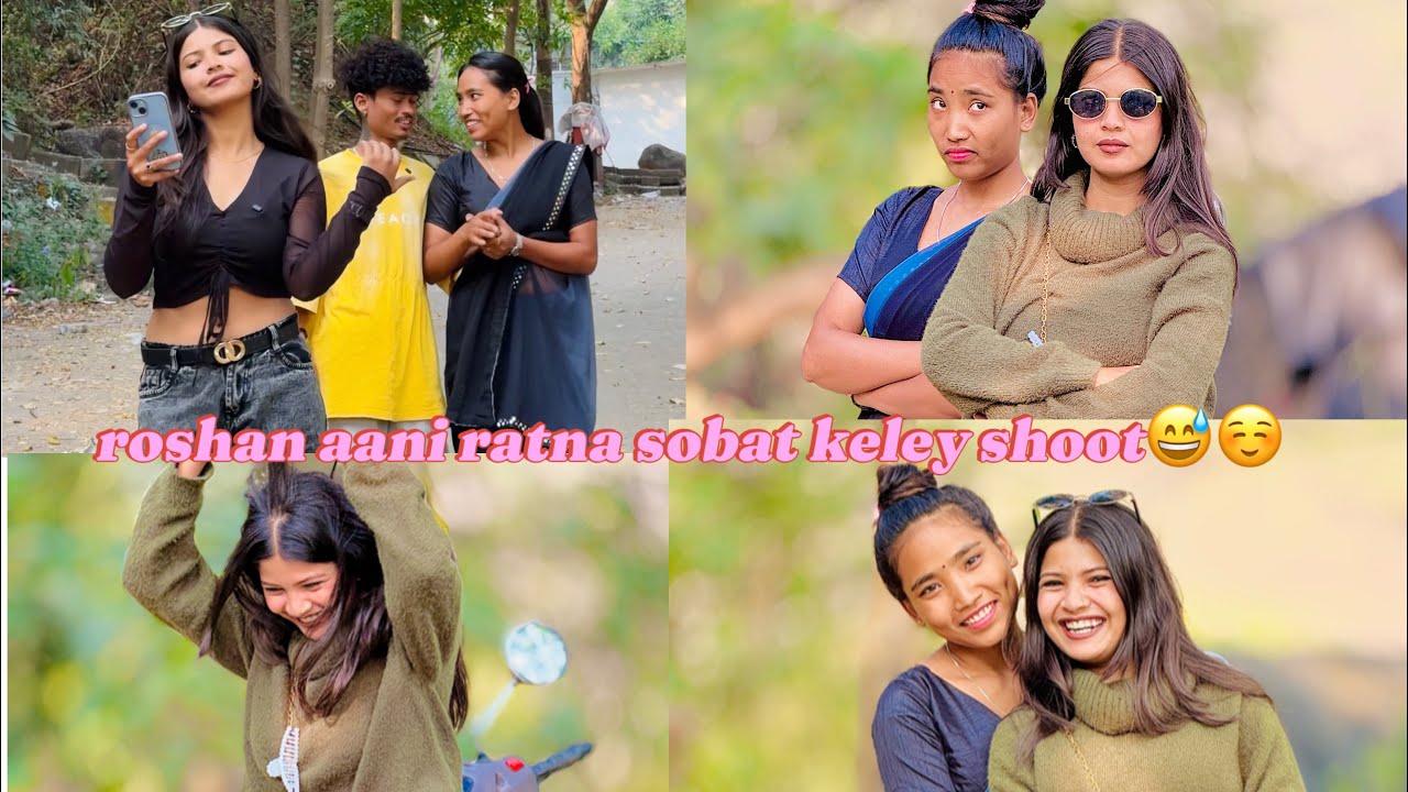 roshan aani ratna sobat kel shoot☺️|| roshan la khup marl 😂