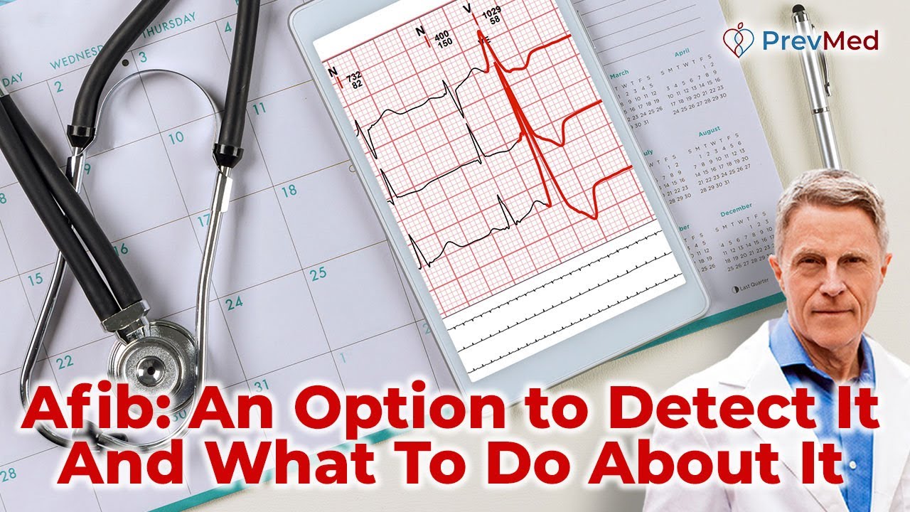 Afib An Option to Detect It And What To Do About It