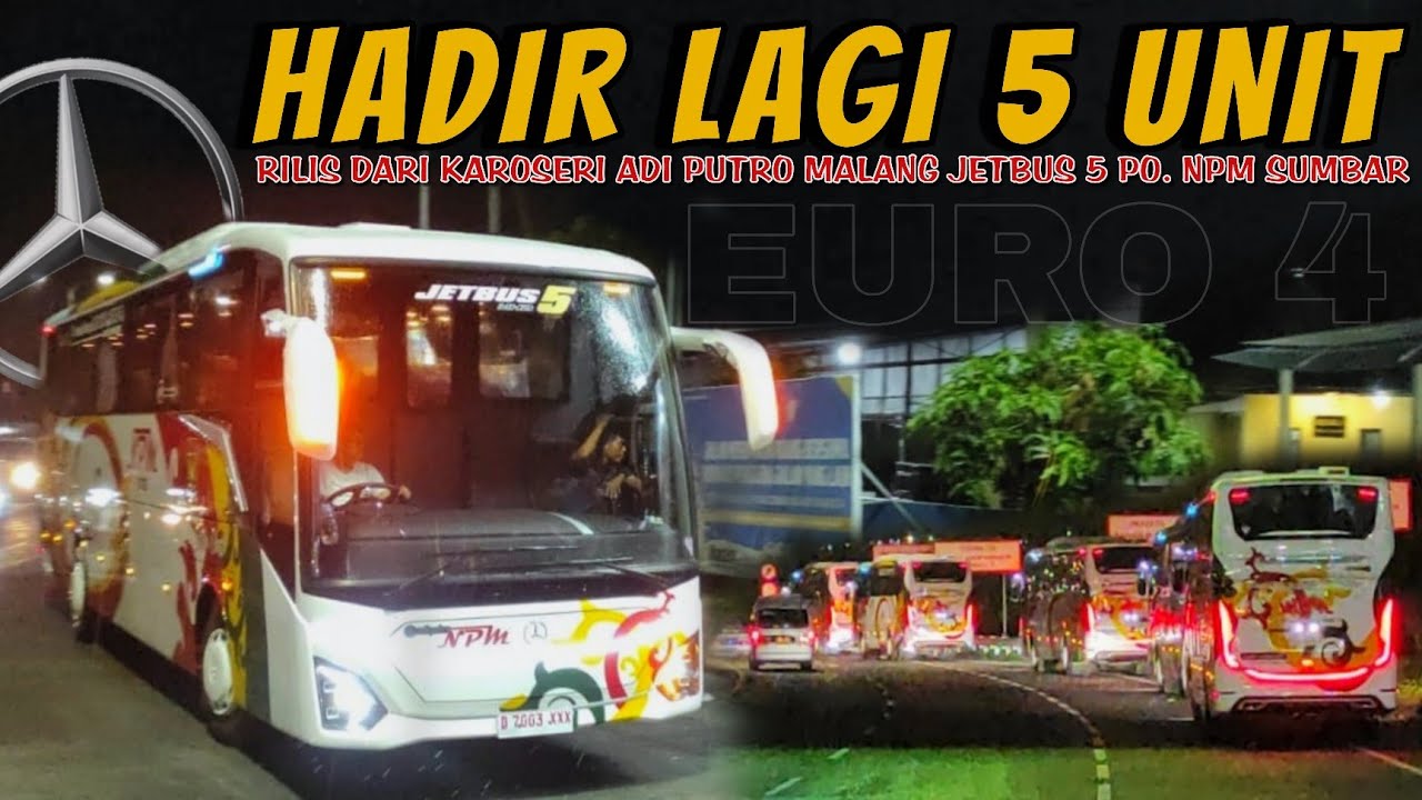 LANGSUNG 5 UNIT BARU‼️RILIS PO. NPM PADANG DARI KAROSERI ADI PUTRO MALANG HADIR CALON RUTE BARU LAGI