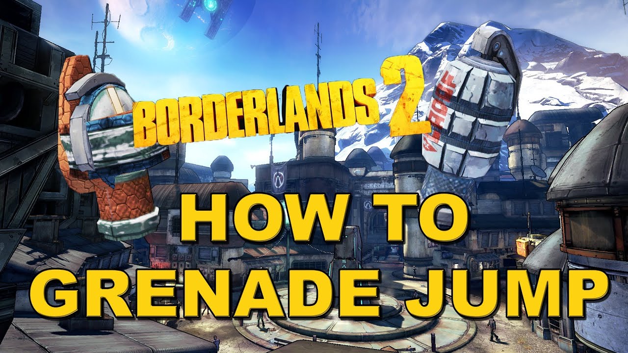 How to grenade jump in Borderlands 2