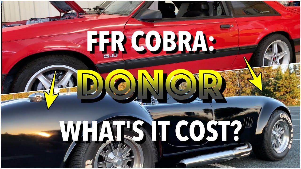 Factory Five Cobra DONOR: What's it Cost?
