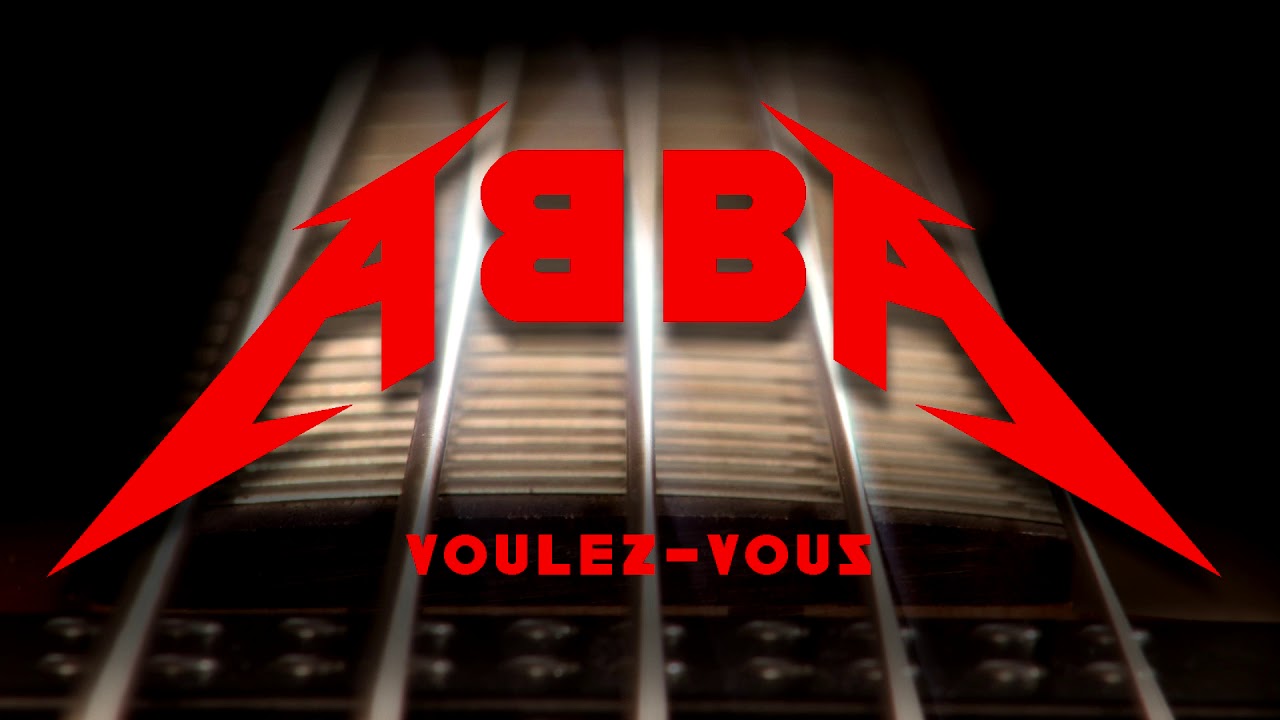 ABBA METAL - VOULEZ-VOUS