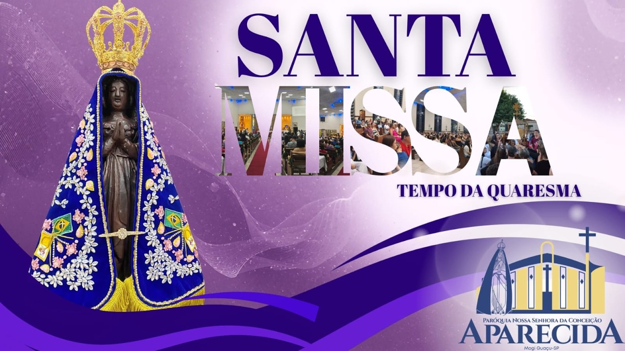 SANTA MISSA - 4ª Semana da Quaresma - Segunda - feira - 16/03/2026