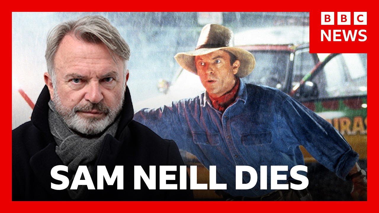Sam Neill, star of Jurassic Park, dies aged 78 | BBC News