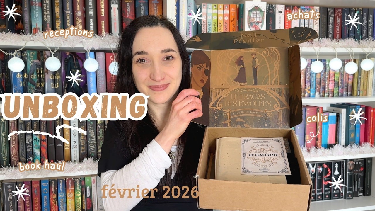 UNBOXING | Mes Nouveaux Livres de Février 2026 📚