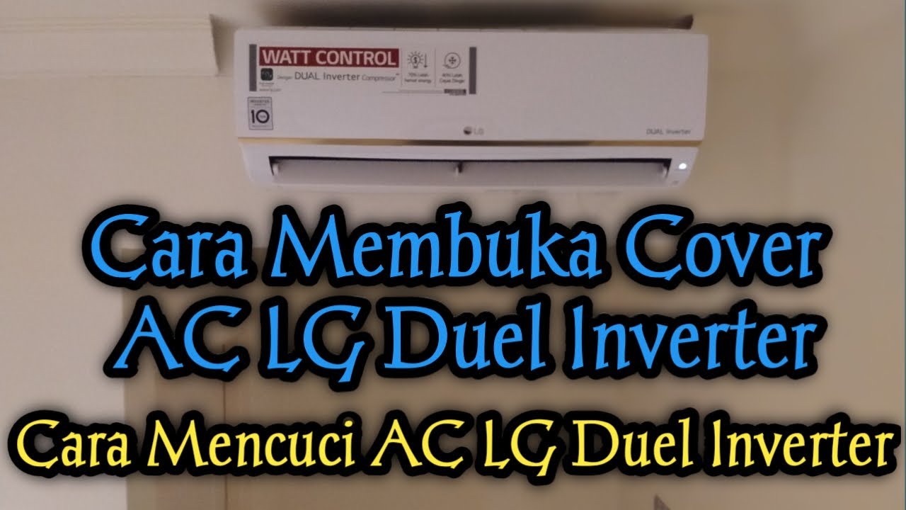 Mencuci AC LG duel inverter