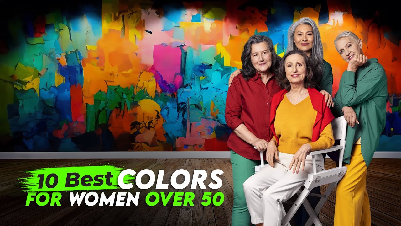Color Choices for Women Over 50: What Works Best ?