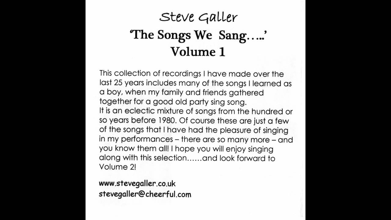 Steve Galler The Songs We Sang 1.wmv