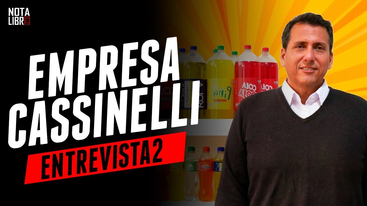 GASEOSAS CASSINELLI - ENTREVISTA2