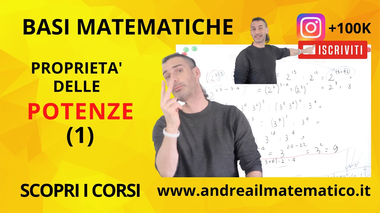 PROPRIETÀ DELLE POTENZE (1) - BASI MATEMATICHE