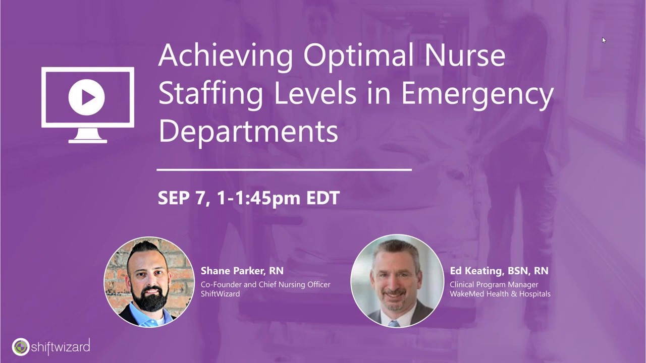 [WEBINAR] Achieving Optimal Nurse Staffing Levels in Emergency Departments