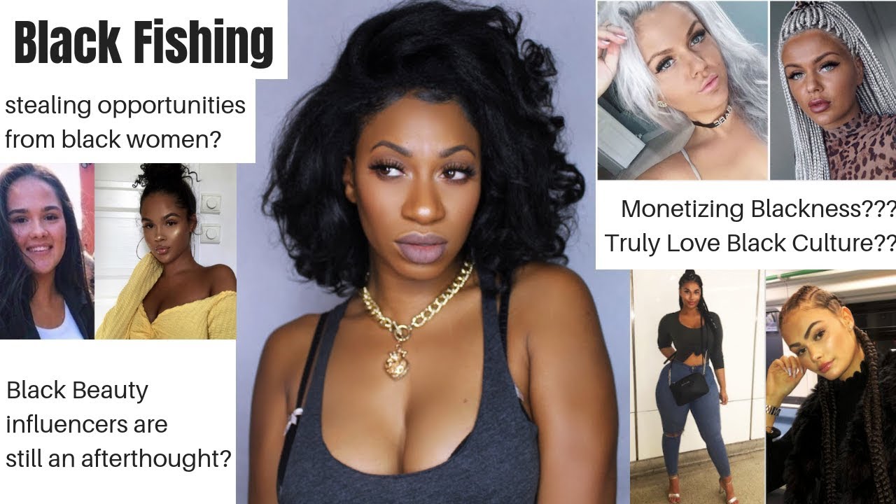 BlackFishing: Emma Hallberg, Black Face, Culturally Ambiguous, Monetizing Blackness