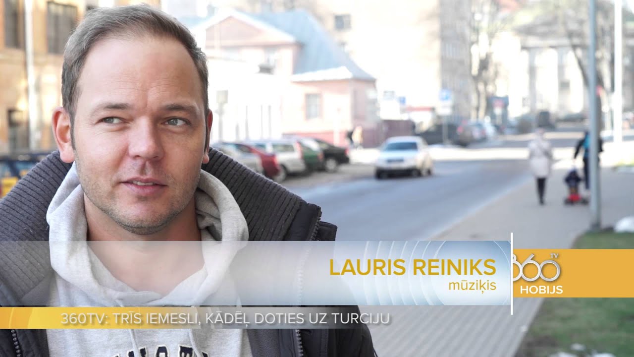 Lauris Reiniks: Top 3 lietas, kuras vērts izdarīt esot Turcijā