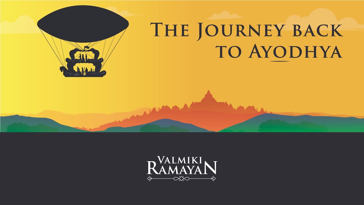 Valmiki Ramayan | S7 E20 | The Journey Back to Ayodhya