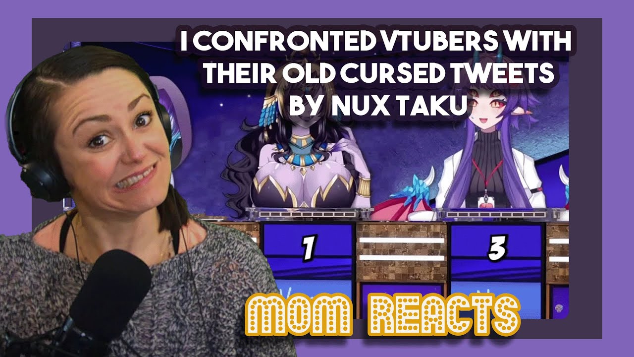 Confronting Vtubers with Their Old CURSED Tweets by Nux Taku | First Time Reacting