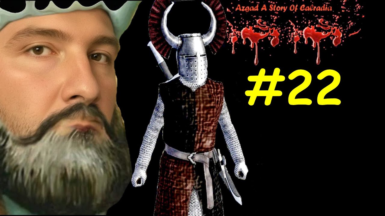 KRAL HARLAUS | MOUND & BLADE WARBAND | AZGAD MODU | YENİ BÖLÜM #22 #warband