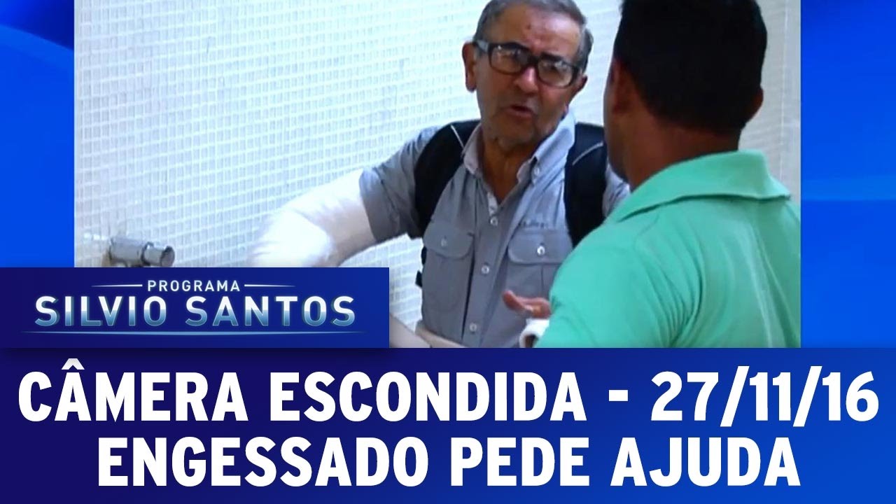 C&acirc;mera Escondida (27/11/16) - Engessado pede ajuda