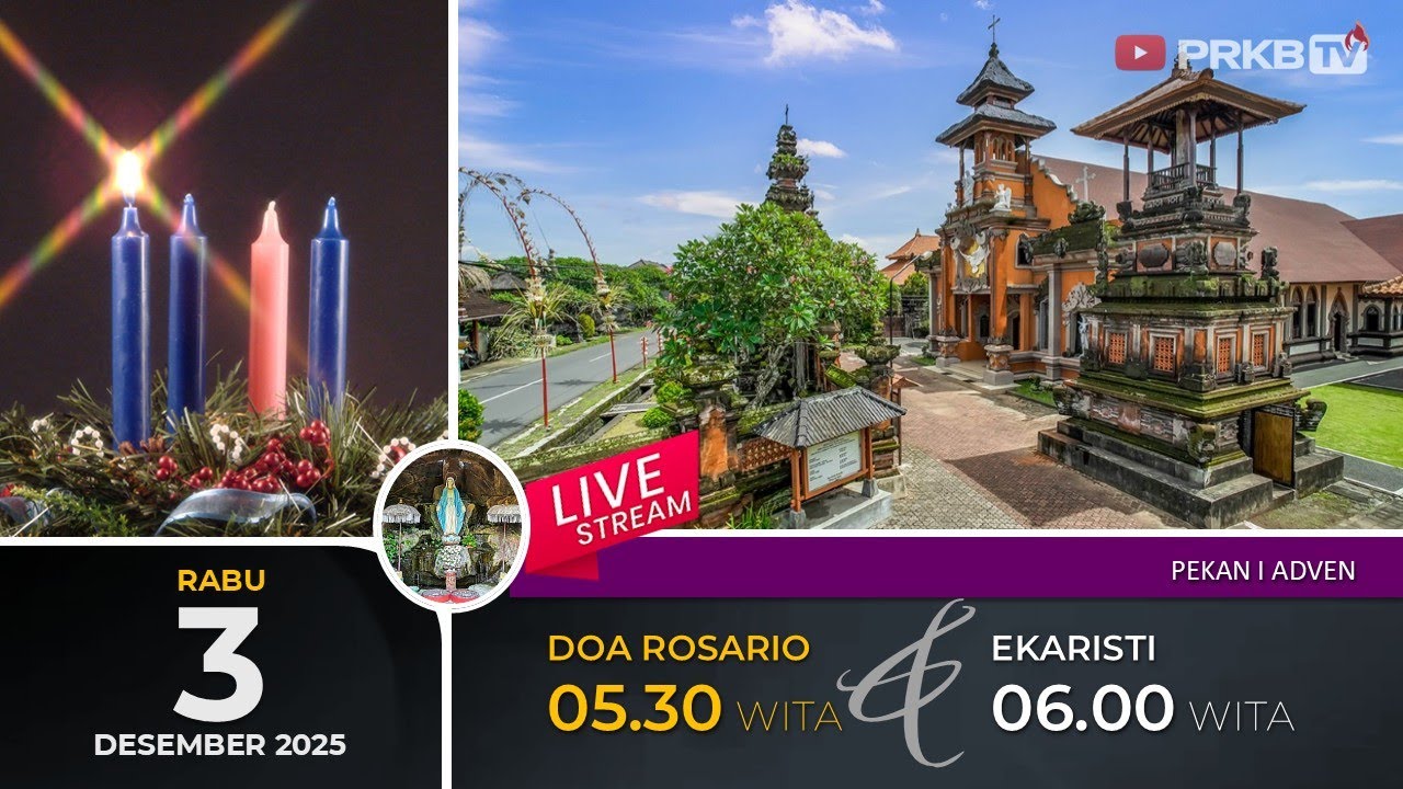 LIVE DOA ROSARIO & EKARISTI KUDUS, RABU 3/12/25 05.30 WITA