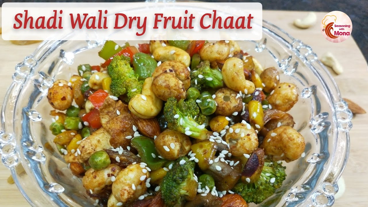 Dry Fruit Chaat  | शाही मेवा चाट | Seasoning with Mona