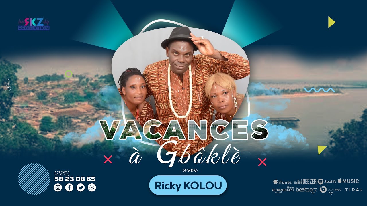Ricky Kolou - Vaccance à Gbôklè (Clip Officiel)